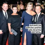  ??  ?? Ant and Lisa with Dec and his wife Ali at the 2017 NTAS