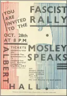  ?? ?? Sinister: Leaflet promoting Oswald Mosley’s Albert Hall rally in 1934
