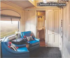  ??  ?? Belmond Andean Explorer