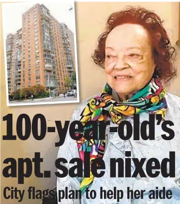  ??  ?? Florence Lee, 100, was in contract to sell her Upper West Side co-op (above) and move in with her home health aide (below, center, with Lee and family) in Brooklyn, but city officials blocked the deal.