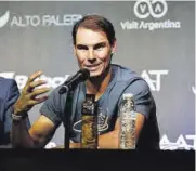  ?? //EFE ?? Rafa Nadal tiene cuerda para rato, según afirma