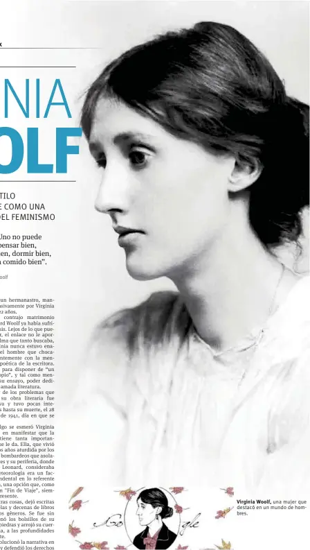  ??  ?? Virginia Woolf, una mujer que destacó en un mundo de hombres. El doodle fue creado por la ilustrador­a londinense Louise Pomeroy.