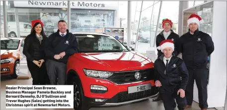  ??  ?? Dealer Principal Sean Browne, Business Manager Pamela Buckley and Bernard Dennehy, DJ O’Sullivan and Trevor Hughes (Sales) getting into the Christmas spirit at Newmarket Motors.