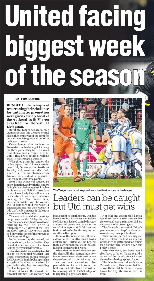  ??  ?? The Tangerines must respond from the Morton loss in the league.