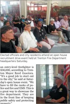  ??  ?? Elected officials and city residents attend an open house recruitmen­t drive event held at Trenton Fire Department headquarte­rs Saturday.