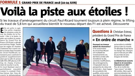  ??  ?? Nouveau revêtement, nouveaux virages : après deux mois de travaux, la piste du circuit Paul-Ricard a dévoilé hier son visage relooké à Christian Estrosi, le président du GIP Grand Prix de France-Le Castellet, accompagné dans son tour de reconnaiss­ance...