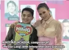  ??  ?? AIKEE APLACADOR, composer of ‘Please Lang’ with interprete­r Alex Gonzaga