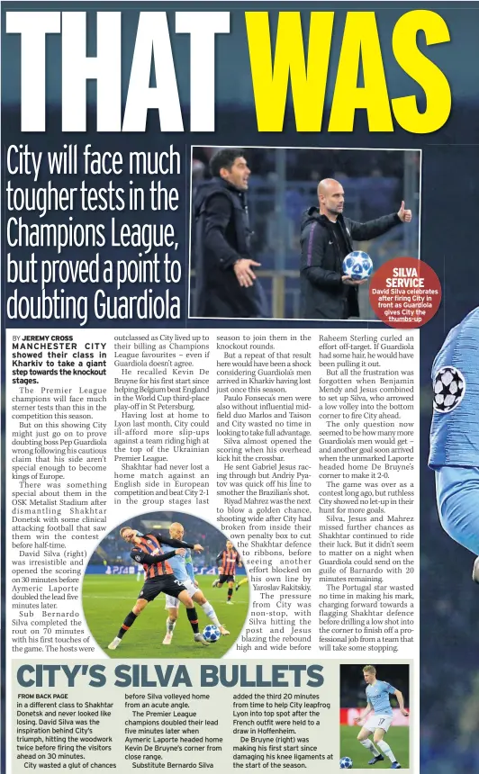  ??  ?? SILVA SERVICE David Silva celebrates after firing City in front as Guardiola gives City the thumbs-up