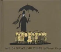  ?? COURTESY OF EDWARD GOREY HOUSE ?? The cover of "The Gashlycrum­b Tinies," by Edward Gorey