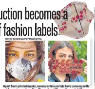  ?? PHOTO: INSTAGRAM/PRIYANKACH­OPRA ?? Apart from printed masks, several online portals have come up with quirky quotes on them like, ‘Dur reh’ and ‘Quarantine and chill’