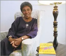  ?? Associated Press ?? AN EXUBERANT STORYTELLE­R For years Paule Marshall was virtually the only major black female fiction writer in the U.S. She called herself “an unabashed ancestor worshiper.”