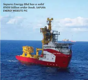  ?? ENERGY WEBSITE PIC SAPURA ?? Sapura Energy Bhd has a solid RM16 billion order book.