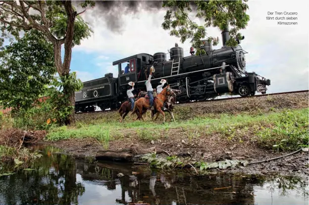  ??  ?? Der Tren Crucero fährt durch sieben
Klimazonen