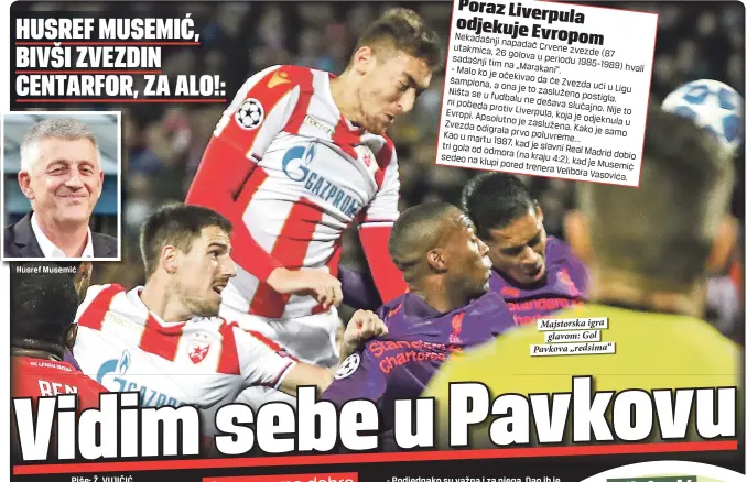  ??  ?? Husref Musemić Majstorska igra
glavom: Gol Pavkova „redsima“