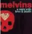  ??  ?? A walk with love and death Melvins Ipecac Record