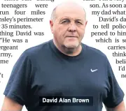  ??  ?? David Alan Brown