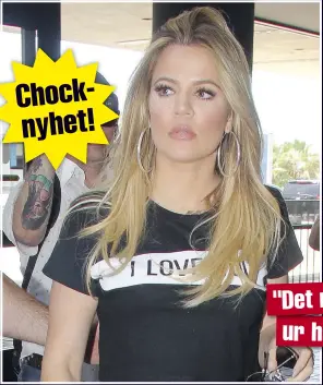  ??  ?? Khloé Kardashian är chockad och skakad efter att hennes exmake Lamar Odom hittats livlös på en bordell i Nevada.