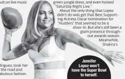  ??  ?? Jennifer Lopez won’t have the Super Bowl to herself.