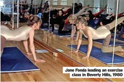  ?? ?? Jane Fonda leading an exercise class in Beverly Hills, 1980