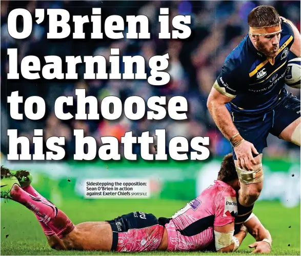  ?? SPORTSFILE ?? Sidesteppi­ng the opposition: Sean O’Brien in action against Exeter Chiefs