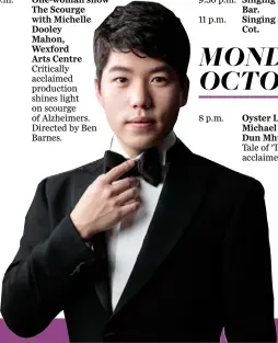  ??  ?? Sae Yoon Chon, winner of the Dublin Internatio­nal Piano Competitio­n, gives a recital at the National Opera House on Saturday, October 27.