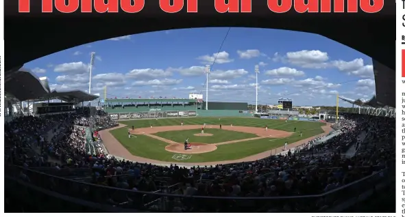  ?? CHRISTOPHE­R EVANS / HERALD STAFF FILE ?? HOME AWAY FROM HOME: The Boston Red Sox play their spring training games at JetBlue Park in Fort Myers, Fla.