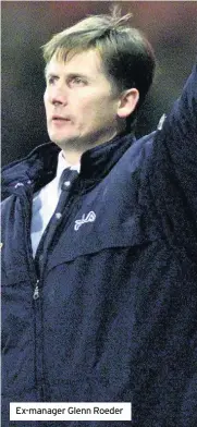  ??  ?? Ex-manager Glenn Roeder