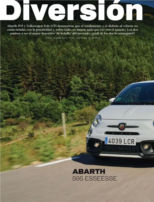  ??  ?? 595 ESSEESSE ABARTH