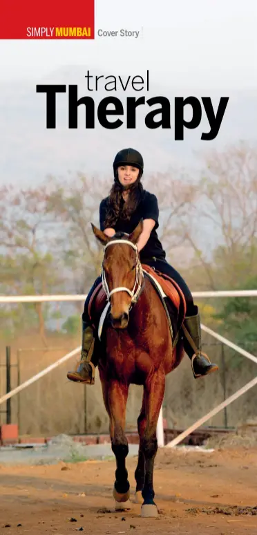  ??  ?? Horse riding at the 1873 Equestrian Lifestyle Resort in Karjat