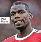  ?? ?? Paul Pogba