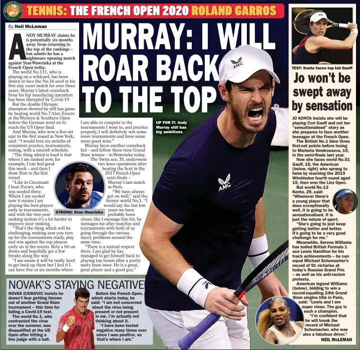  ??  ?? UP FOR IT: Andy Murray still has big ambitions