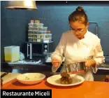  ??  ?? Restaurant­e Miceli