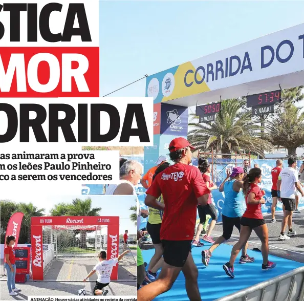  ??  ?? ANIMAÇÃO. Houve várias atividades no recinto da corrida