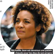  ??  ?? Michaëlle Jean est devenue une patate chaude pour les élus de son propre pays. Son poste est en danger.