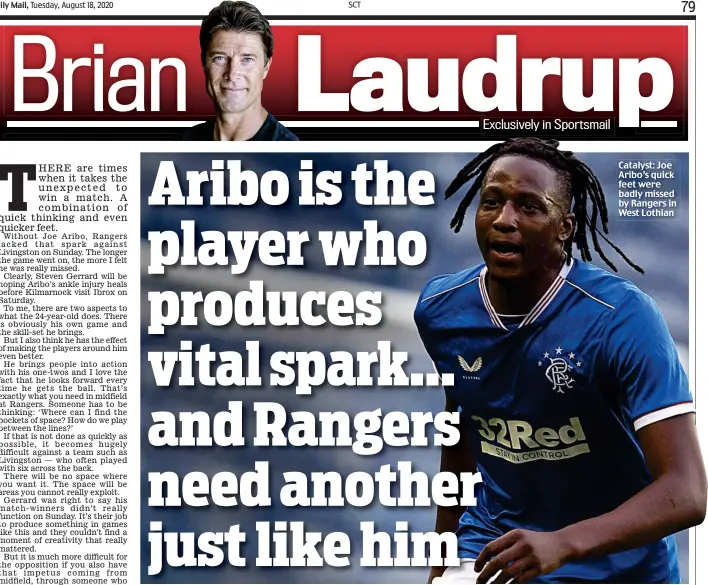  ??  ?? Catalyst: Joe Aribo’s quick feet were badly missed by Rangers in West Lothian