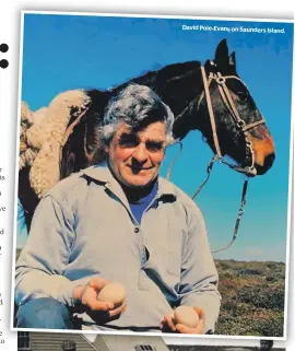  ?? ?? David Pole-Evans on Saunders Island.