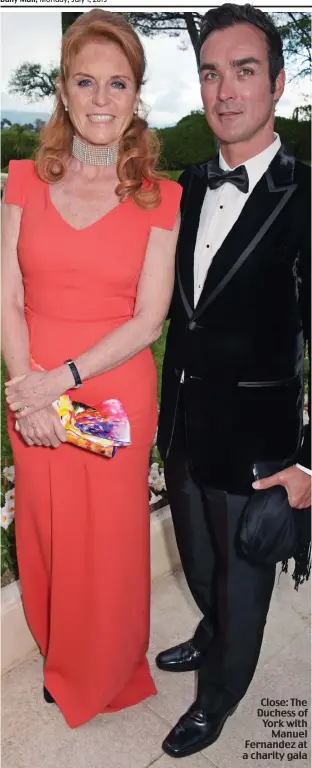  ??  ?? Close: The Duchess of York with Manuel Fernandez at a charity gala