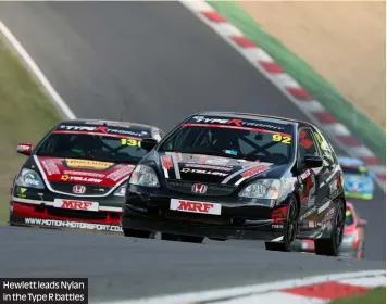  ?? ?? Hewlett leads Nylan in the Type R battles