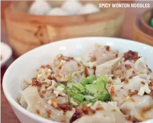  ??  ?? SPICY WONTON NOODLES