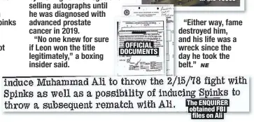  ??  ?? The ENQUIRER obtained FBI files on Ali