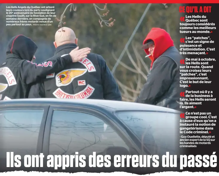  ??  ?? Les Hells Angels du Québec ont arboré leurs couleurs lors du party soulignant le 20e anniversai­re de fondation de leur chapitre South, sur la Rive-Sud, en fin de semaine dernière, en compagnie de nombreux frères motards venus d’un peu partout au pays.