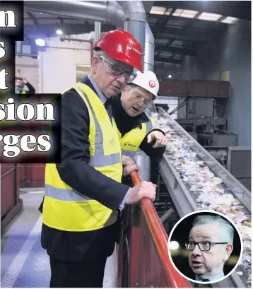  ??  ?? Michael Gove, above and inset, visited a waste management plant ahead of his policy announceme­nt.