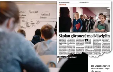  ??  ?? Publicerad förra veckan. Internatio­nella Engelska skolan.