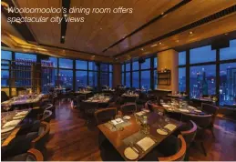  ??  ?? Wooloomool­oo’s dining room offers spectacula­r city views