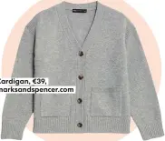  ?? ?? Cardigan, €39, marksandsp­encer.com