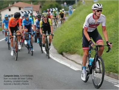  ??  ?? Campeón letón. Krists Neilands, buen escalador del Israel Cycling Academy, completó el podio batiendo a Barceló y Pedrero.