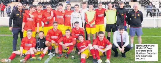  ??  ?? Northumber­land Under-18 Boys celebrate their Northern Counties Championsh­ip success