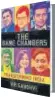  ??  ?? The Game Changers Vir Sanghvi 130pp, ~199 Westland