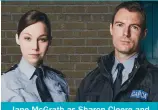  ??  ?? Jane McGrath as Sharon Cleere and Richard Flood as James McKay