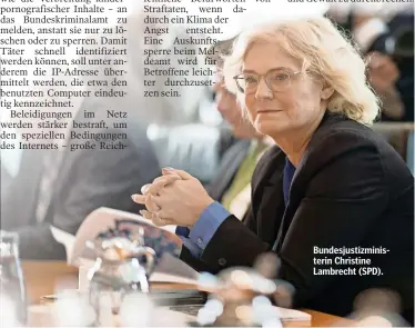  ??  ?? Bundesjust­izminister­in Christine Lambrecht (SPD).